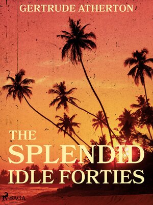 cover image of The Splendid, Idle Forties